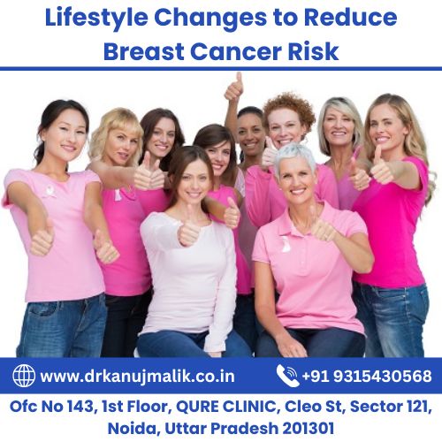 8 Lifestyle Changes to Reduce Breast Cancer Risk